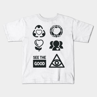 See the Good Kindness Icon Inspirational Gift Be the Change You Wish to See Kids T-Shirt